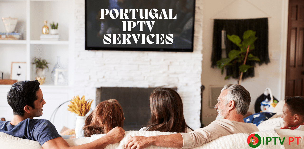 Serviços IPTV em Portugal