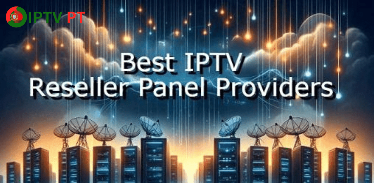 Painel de revendedores de IPTV