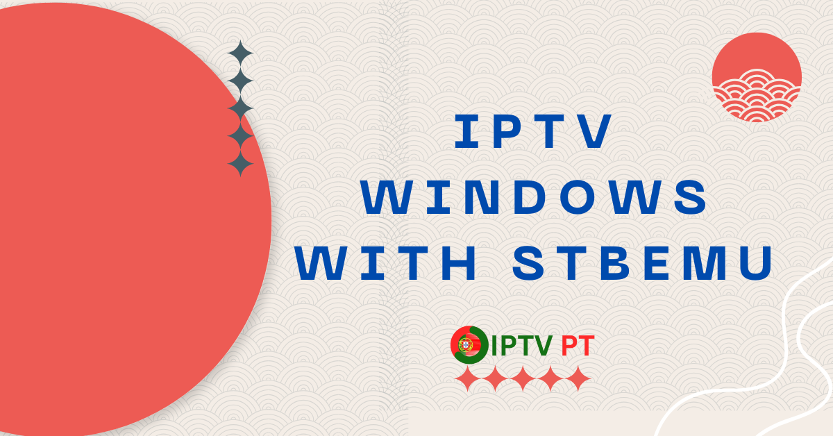 IPTV Windows with STBEMU